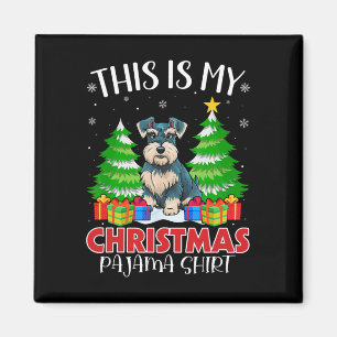 Das ist mein Weihnachts-Pajama Miniaturschnauzer-D Magnet