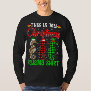 Das ist mein Weihnachts-Pajama-Seepferd Lover Sant T-Shirt