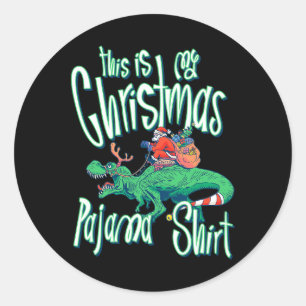 Das ist mein Weihnachts-Pajama Shirt Funny Santa D Runder Aufkleber