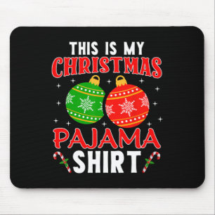 Das ist mein Weihnachts Pajama Shirt Funny Xmas Pj Mousepad