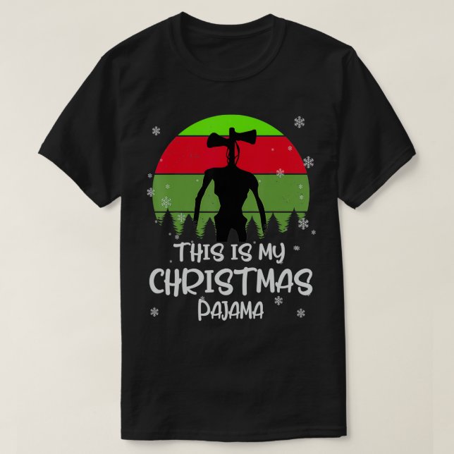 Das ist mein Weihnachts-Pajama Siren Head Creature T-Shirt (Design vorne)