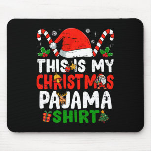 Das ist mein Weihnachts-Pajama-Spaß Mousepad