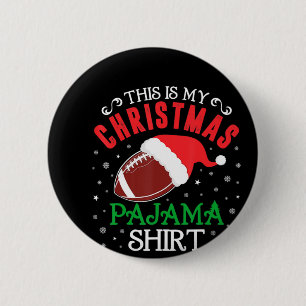 Das ist mein Weihnachts-Pajama-Spaß Santa Football Button