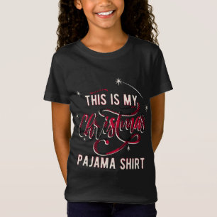 Das ist mein Weihnachts-Pajama T-Shirt