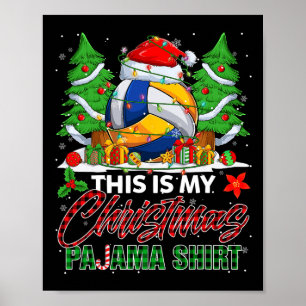 Das ist mein Weihnachts-Pajama Volleyball-Ball-Xma Poster