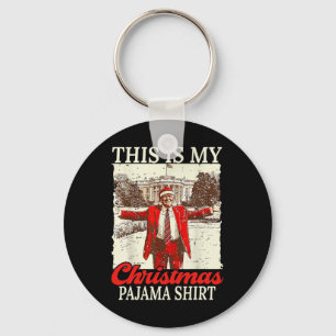 Das ist mein Weihnachts-Pajamas Weihnachten Weihna Schlüsselanhänger