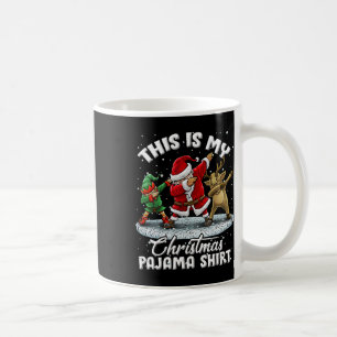 Das ist mein Weihnachts-Pyjama Dabbing Santa Elf P Kaffeetasse
