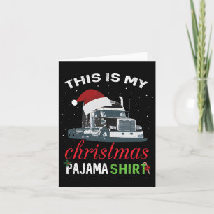 Das ist mein Weihnachts-Pyjama-LKW-Fahrer-Weihnach Karte