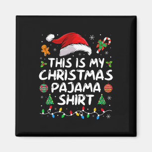Das ist mein Weihnachts-Pyjama Lustige Xmas-PJs Mä Magnet