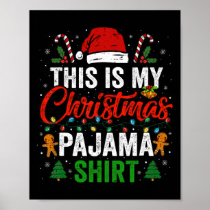 Das ist mein Weihnachts-Pyjama Lustige Xmas-PJs Mä Poster