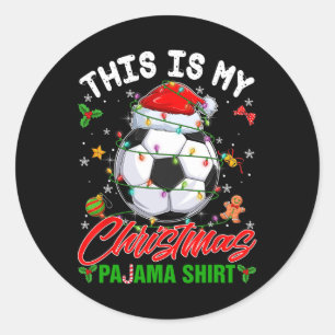 Das ist mein Weihnachts-Pyjama-Shirt Fußball Santa Runder Aufkleber