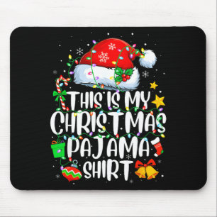 Das ist mein Weihnachts-Pyjama-Shirt Lustige Xmas Mousepad