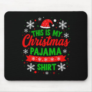 Das ist mein Weihnachts-Pyjama-Shirt Lustiges Fest Mousepad