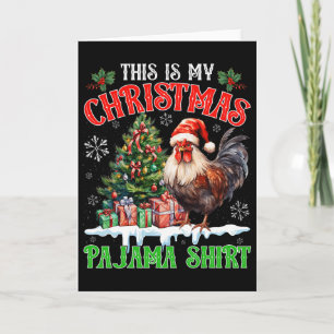 Das ist mein Weihnachts-Pyjama-Shirt Santa Huhn Fa Karte