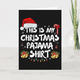 Das ist mein Weihnachts-Pyjama-T-Shirt Lustiges We Karte