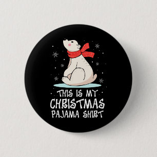 Das ist mein Weihnachtsbär Pajama Polar Funny Xmas Button