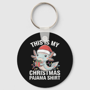 Das ist mein Weihnachtsfest Pajama Axolotl Weihnac Schlüsselanhänger