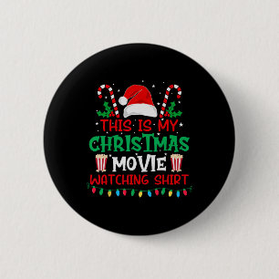 Das ist mein Weihnachtsfilm-Anschauen-Shirt - Lust Button