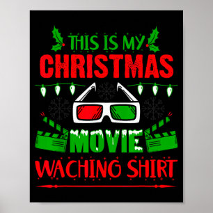 Das ist mein Weihnachtsfilm-Anschauen-Shirt - Lust Poster