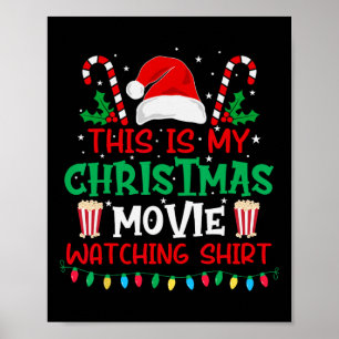 Das ist mein Weihnachtsfilm-Anschauen-Shirt - Lust Poster