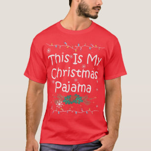 Das ist mein Weihnachtspyjama Schnee Xmas Lichter T-Shirt