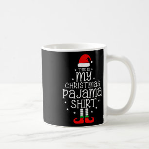 Das ist mein Weihnachtspyjama-Shirt - Lustiges Xma Kaffeetasse