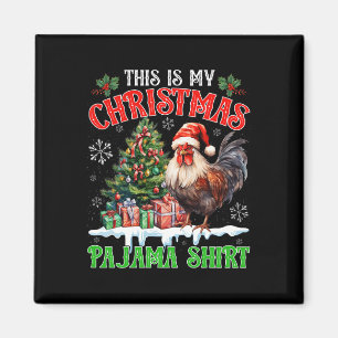 Das ist mein Weihnachtspyjama-Shirt Santa Huhn Fa Magnet