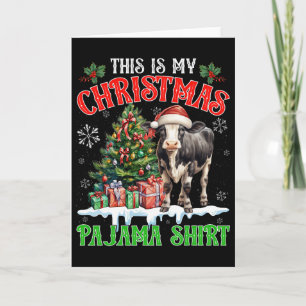 Das ist mein Weihnachtspyjama-Shirt Santa Hut Kuh  Karte