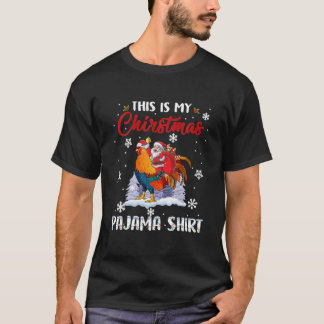 Das ist mein Weihnachtsroster C von Pajama Santa R T-Shirt
