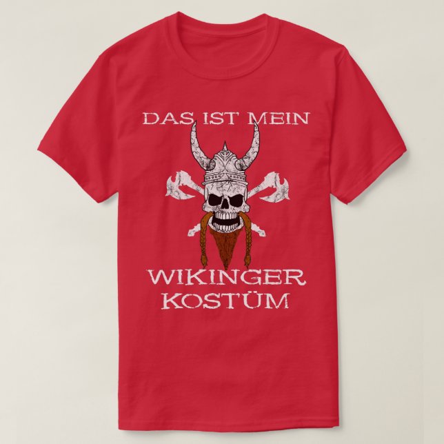 Das ist mein Wikingerkostüm Valhalla Nordmann Hall T-Shirt (Design vorne)