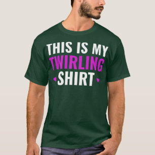 Das ist mein wirbelndes Funnny Baton Twirling Girl T-Shirt