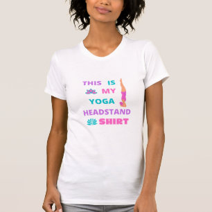 Das ist mein Yoga Headstand Shirt Funny