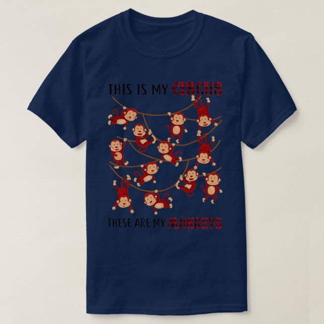 Das ist mein Zirkus, das sind meine Affen, die Gro T-Shirt (Design vorne)