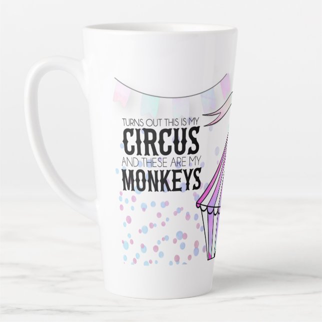 Das ist mein Zirkus Latte Tasse (Links)