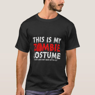 Das ist mein Zombie, der noch nicht gebissen wurde T-Shirt