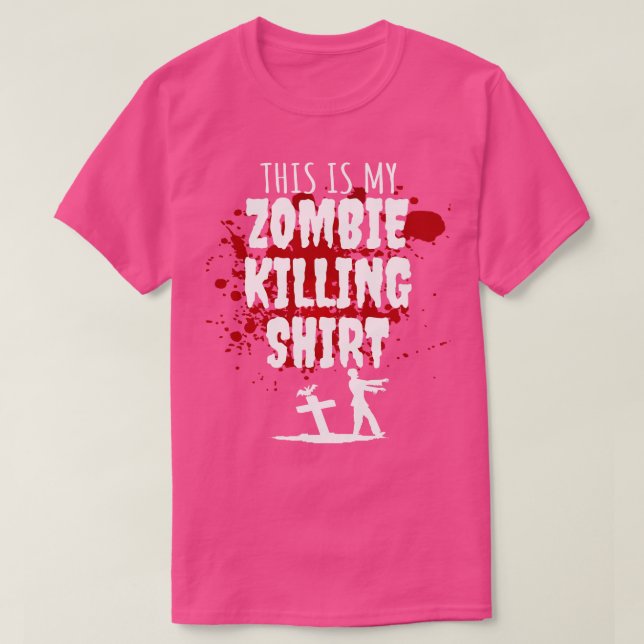Das ist mein Zombie-tötendes Shirt (Design vorne)