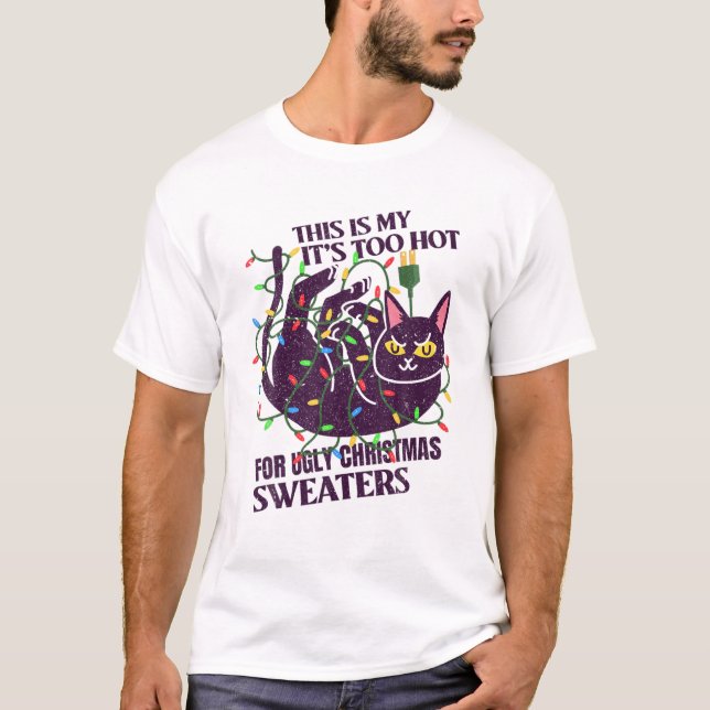 Das ist mein zu heiß für einen hässlichen Weihnach T-Shirt (Vorderseite)