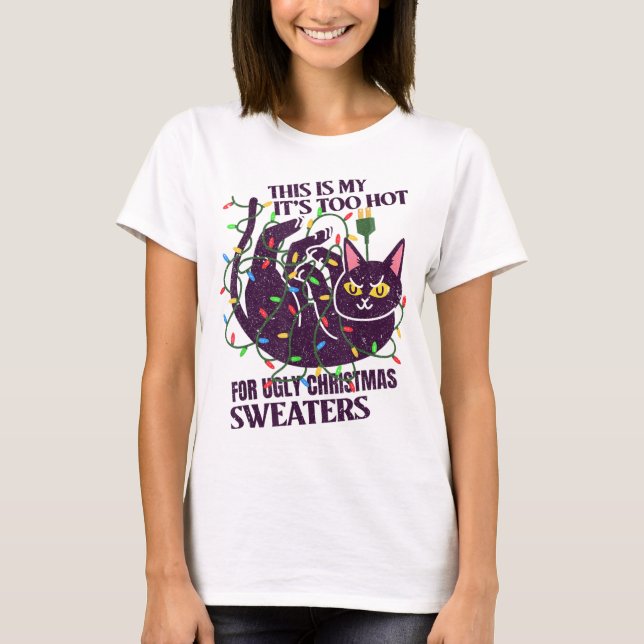 Das ist mein zu heiß für einen hässlichen Weihnach T-Shirt (Vorderseite)