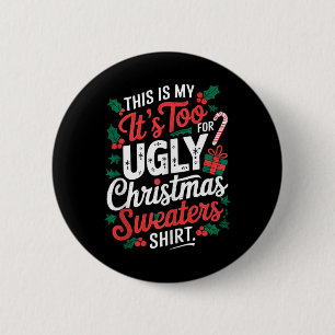 Das ist mein zu heiß für hässliche Weihnachtssüßer Button