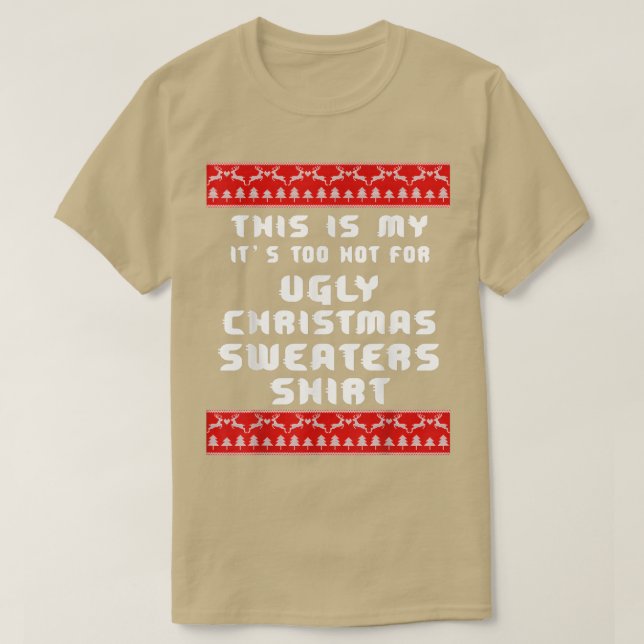 Das ist mein zu heiß für hässliche Weihnachtssüßer T-Shirt (Design vorne)