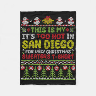 Das ist mein zu heiß in San Diego Ugly Christma Fleecedecke