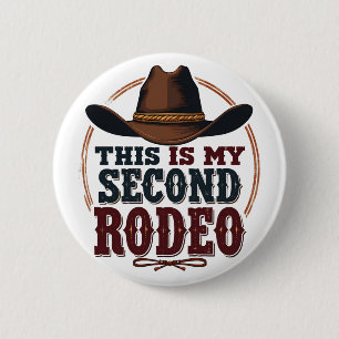 Das ist mein zweiter Rodeo Cowboy West Hat Button