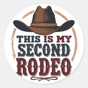 Das ist mein zweiter Rodeo Cowboy West Hat Runder Aufkleber