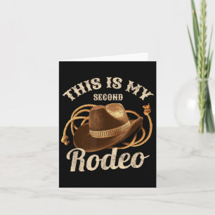Das ist mein zweites Rodeo Cowboy Hat Funny Zitat  Karte