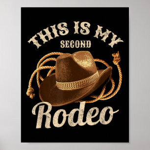 Das ist mein zweites Rodeo Cowboy Hat Funny Zitat Poster
