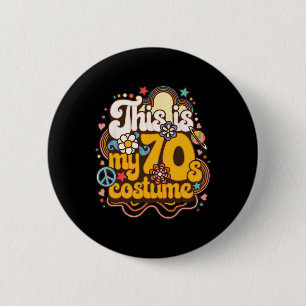 Das ist meine 70er Costume Theme Party Hippie Retr Button