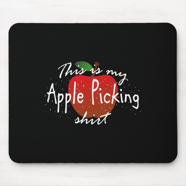 Das ist meine Apfelpflücke Fun fallernte Mousepad (Vorne)