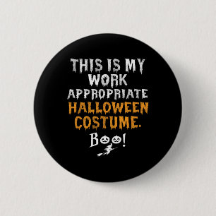 Das ist meine Arbeit passend Halloween-Kostüm Boo Button