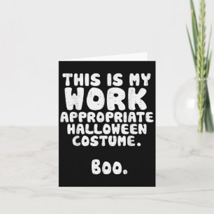 Das ist meine Arbeit passend Halloween-Kostüm Boo Karte