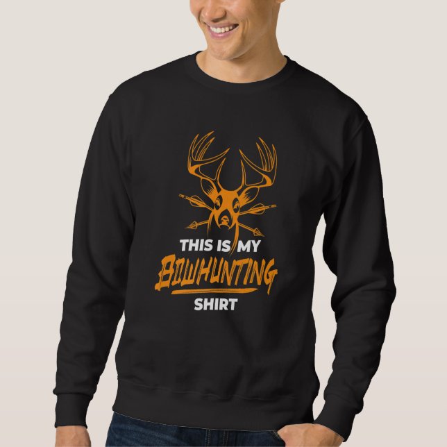 Das ist meine Bowhunting Deh Hun Bowhunt Sweatshirt (Vorderseite)